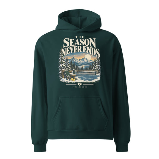 The Season Never Ends winter pickleball hoodie in Pine Green, front view